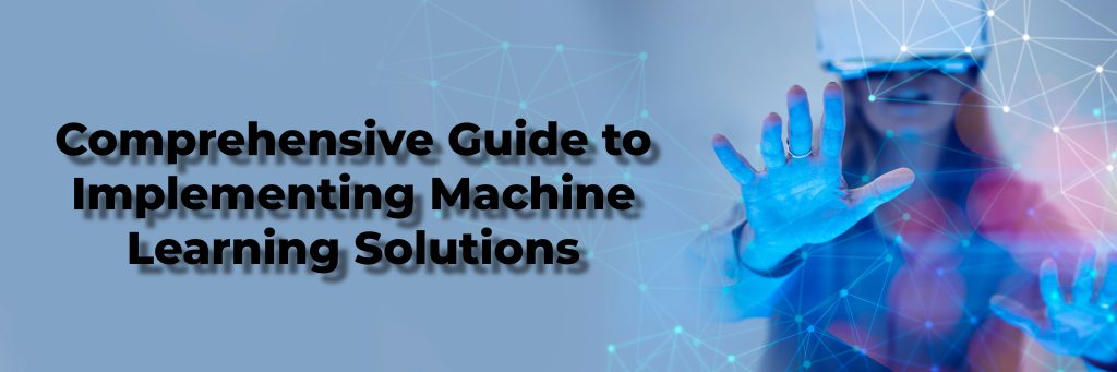 Machine Learning Solutions