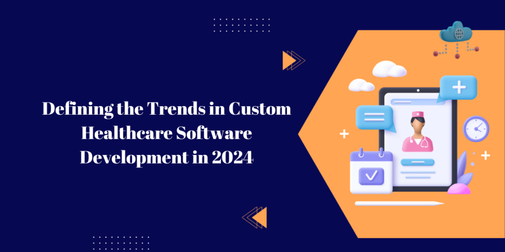 Custom Healthcare Software